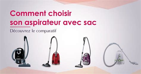 meilleur aspirateur qualité prix avec sac